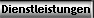 Dienstleistungen